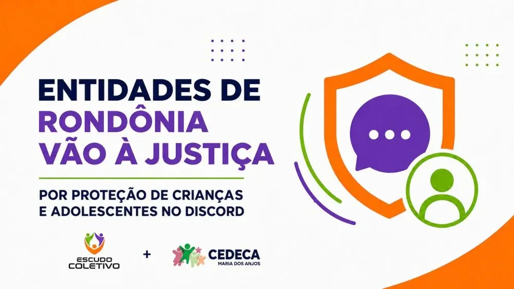 Entidades da sociedade civil de Rondônia vão à Justiça por proteção de crianças e adolescentes no Discord
